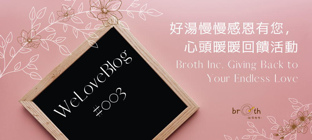 Broth Inc. Giving Back to your Endless Love